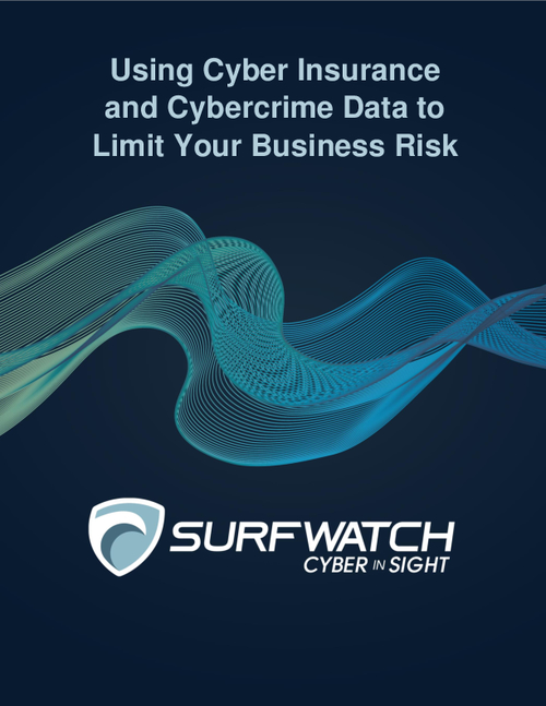 Using Cyber Insurance and Cybercrime Data to Limit Your Business Risk