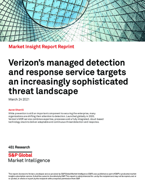 Verizon’s Managed Detection and Response Service Targets an Increasingly Sophisticated Threat Landscape