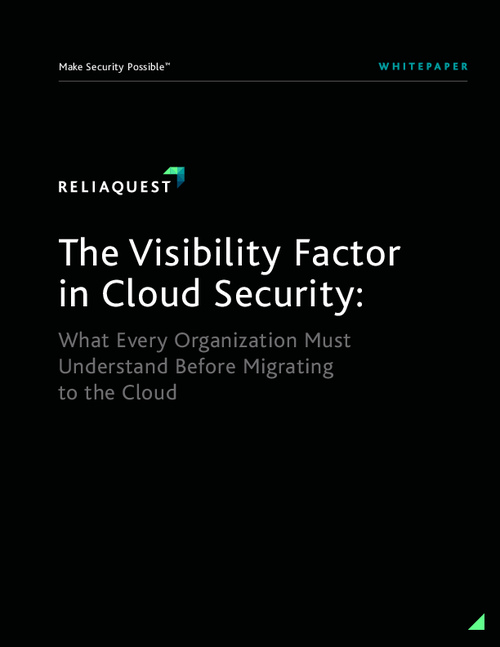 The Visibility Factor in Cloud Security: What Every Organization Must Understand Before Migrating to the Cloud