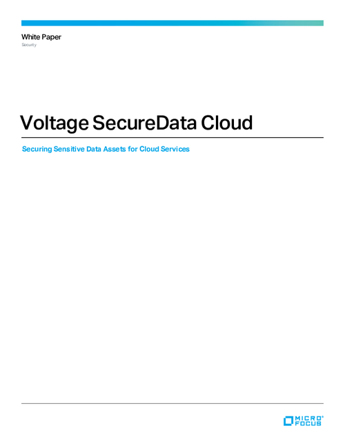 Voltage SecureData Cloud: Securing Sensitive Data Assets for Cloud Services