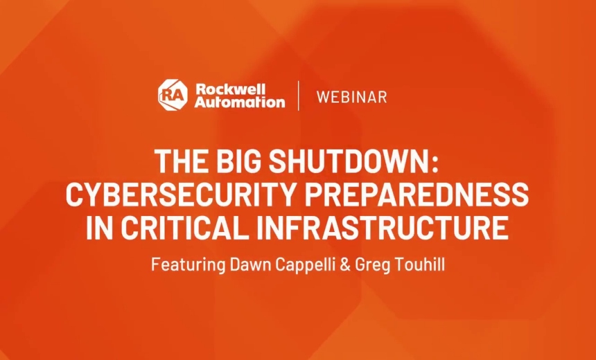 Watch Now: How to Avoid 'The Big Shutdown' in Critical Infrastructure