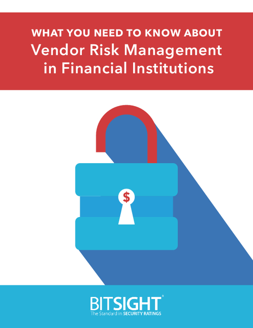What You Need To Know About Vendor Risk Management In Financial Institutions