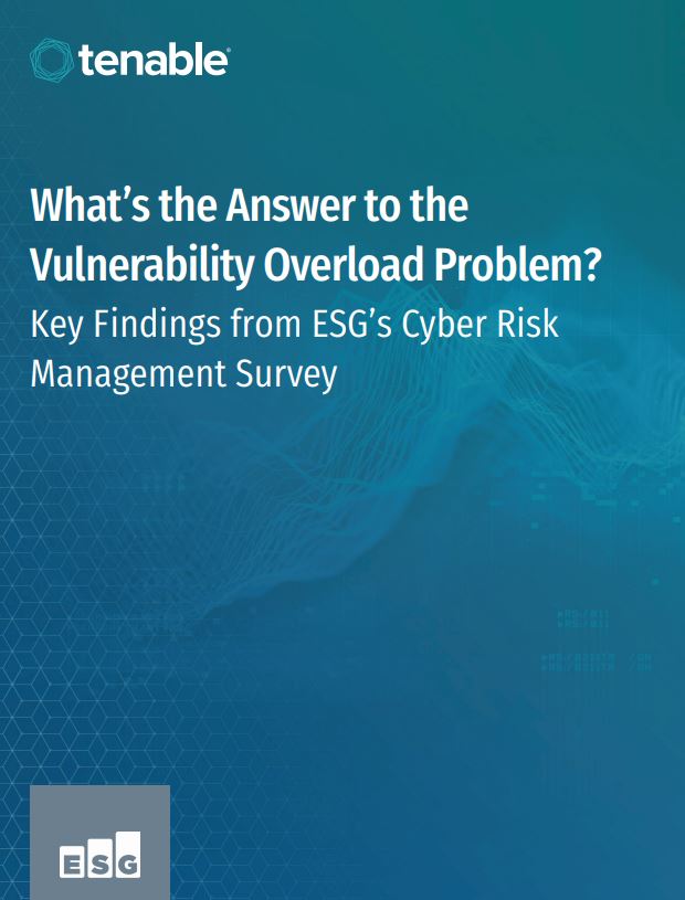 What's the answer to the vulnerability overload problem? Key findings from ESG's Cyber Risk Management survey