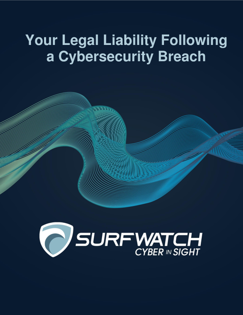 Your Legal Liability Following a Cybersecurity Breach
