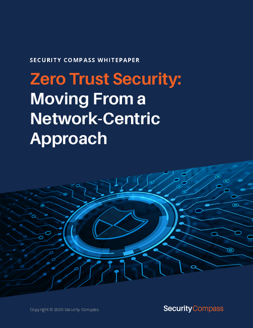 Zero Trust Security: Moving from a Network-Centric Approach